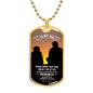To  My Son | Never Forget That How Proud I Am Of You - Dog Tag